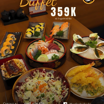 BUFFET SUSHI QUẬN 10 - BUFFET SUSHI CHỈ TỪ 199K